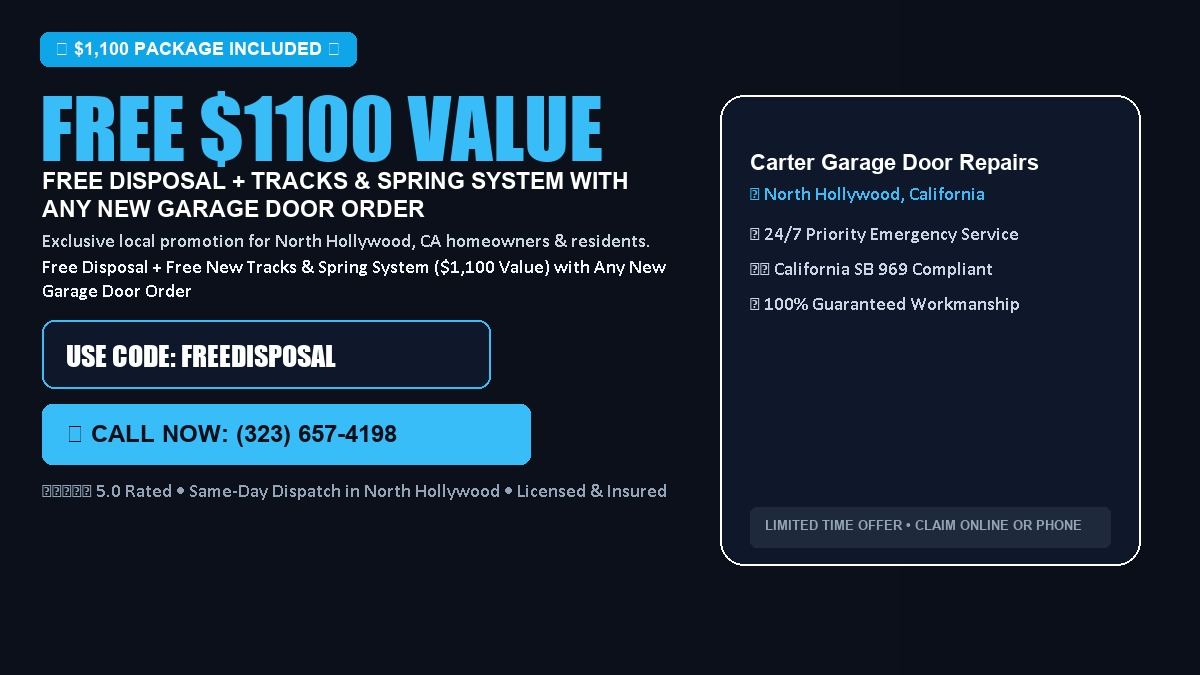 Carter Garage Door Repair FREE Haul-Away & Heavy-Duty Tracks with New Door in North Hollywood, CA